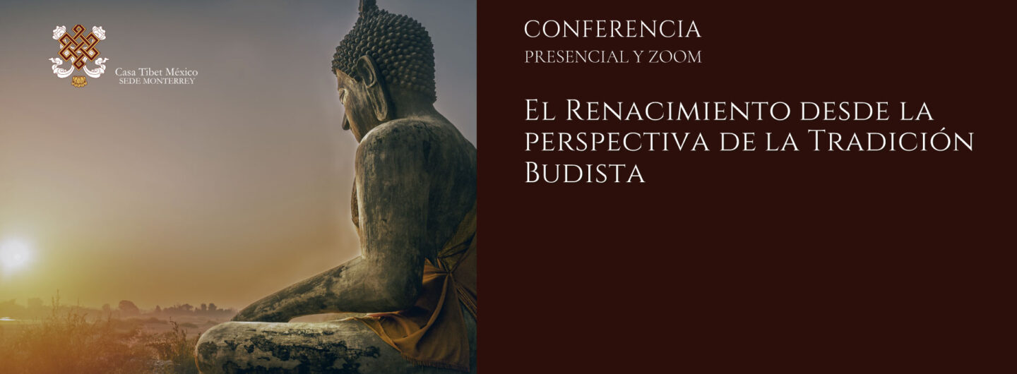 el renacimiento desde la perspectiva del budismo tibetano